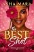 The Best Shot: A Steamy Sma...