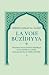 LA VOIE BÛZÎDIYYA: Historiq...