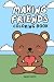 Making Friends: An Interact...