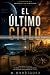PRUEBA: EL ÚLTIMO CICLO: LA...