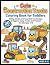 Cute Construction Trucks Coloring Book for Toddlers by Sarah Kim