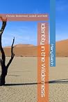 Identity in the Wilderness: Chosen, Redeemed, Sealed, and Held (Healing in the Wilderness)