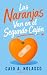 Las Naranjas Van en el Segundo Cajón: Un romance gay de segunda oportunidad (Spanish Edition)