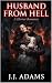 HUSBAND FROM HELL by J.J. Adams