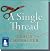 A Single Thread