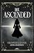 The Ascended (Serie Aesymarean 1) by Bree Grenwich
