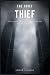 THE GRIEF THIEF: The Rise a...