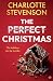 The Perfect Christmas: A chilling and twisted festive domestic thriller