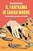Il fantasma di Sarah Moore