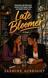 Late Bloomer