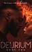 Delirium: Book Two