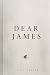 Dear James