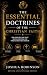 The Essential Doctrines of the Christian Faith by Joshua Robinson