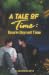 A Tale of Time: Hearts Beyo...