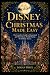 Disney Christmas Made Easy:...