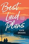 Best Laid Plans by Kate Dramis