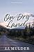 On Dry Land