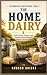 The Home Dairy: Milk, Butte...