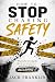 How to Stop Chasing Safety:...