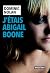 J'étais Abigail Boone by Dominic Nolan