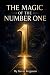 The Magic of the Number One...