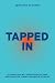 Tapped In: 31 Stories That ...