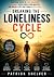 Breaking the Loneliness Cyc...
