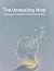 The Unraveling Mind: A Care...