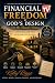 Financial Freedom by God's Design by Kelly Riggs
