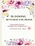 BLOOMING REVERSE COLORING: ...