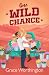 One Wild Chance (Chance Brothers Ranch, #1)