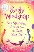 Emily Windsnap Six Sparkling Stories from the Deep Blue Sea