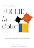 Heath's Euclid In Color: Si...