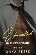 Unravelled by the Professor