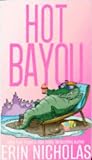 Hot Bayou by Erin Nicholas