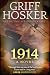 1914 by Griff Hosker 1914 by Griff Hosker
