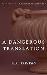 A Dangerous Translation