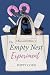 The Empty Nest Experiment
