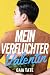 Mein verfluchter Valentin: ...