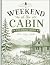 Weekend at the Cabin Colour...