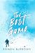 The Best Game by Rowen Burrows