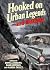 Hooked On Urban Legends — A...