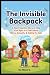 The Invisible Backpack: A R...