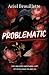 Problematic