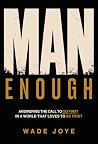 Man Enough: Answe...