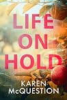 Life on Hold