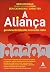 A aliança: Gerenciando tale...