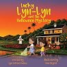 Lucky Lyn-Lyn and the Halloween Mystery: An Illustrated Children’s Halloween Book About Curiosity, Imagination, and Mystery