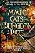 Magic, Cats, and Dungeon Rats by Shari L. Tapscott Magic, Cats, and Dungeon Rats by Shari L. Tapscott