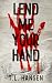 Lend Me Your Hand by T.L. Hansen Lend Me Your Hand by T.L. Hansen
